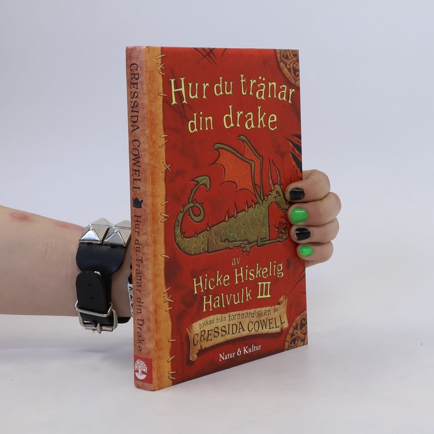 Cressida Cowell Hur du tränar din drake