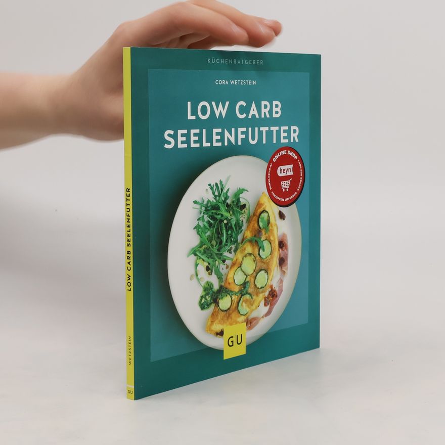 Cora Wetzstein Low Carb Seelenfutter