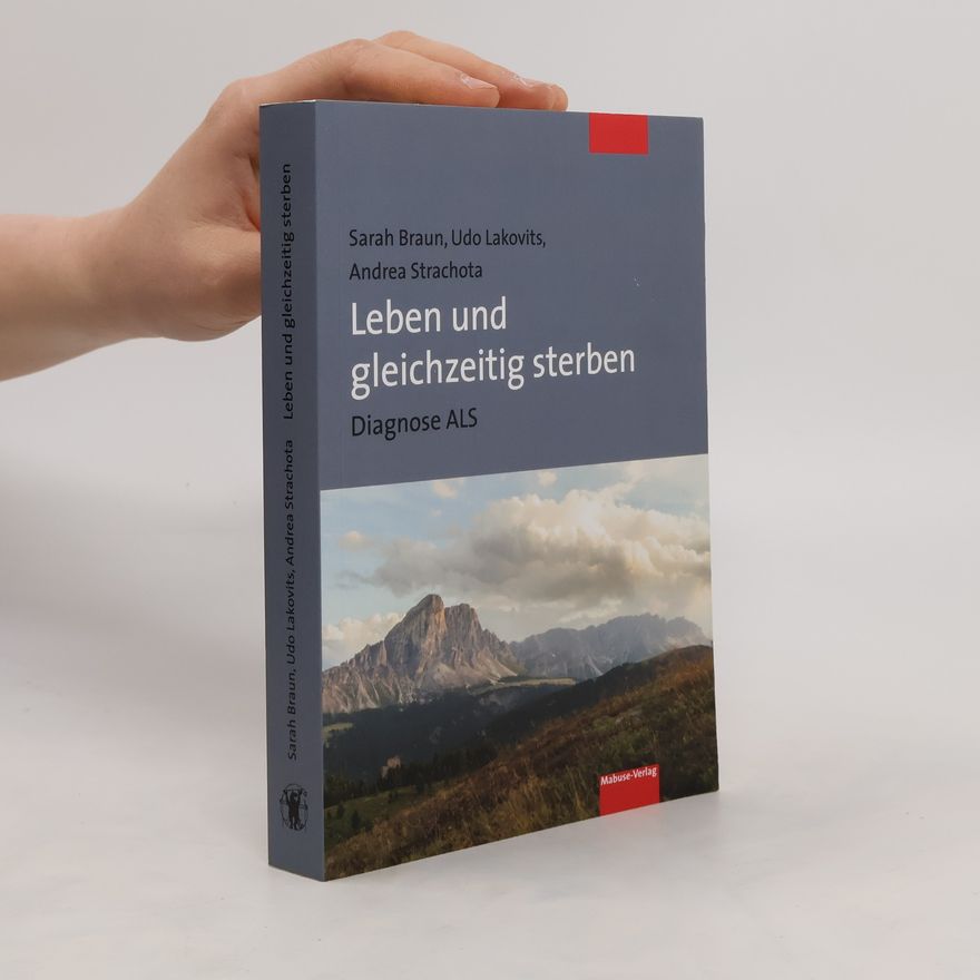 Sarah Braun Leben und gleichzeitig sterben