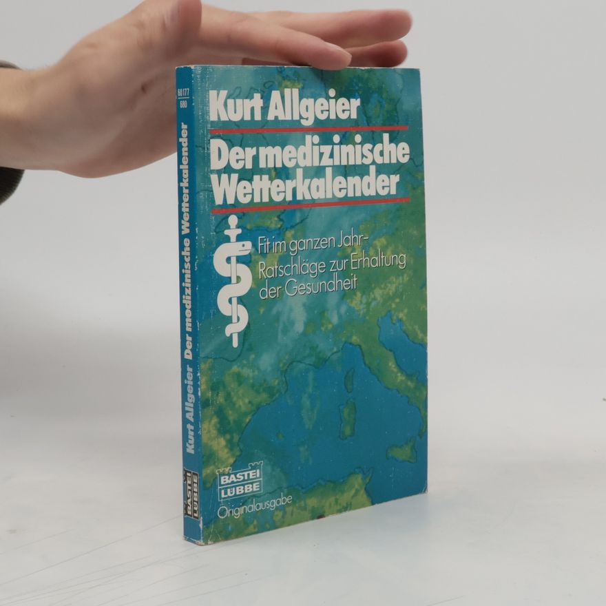Kurt Allgeier Der medizinische Wetterkalender