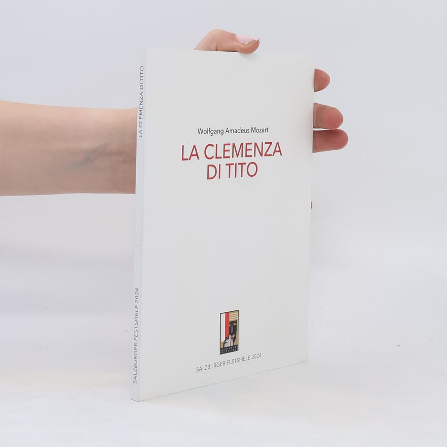 Wolfgang Amadeus Mozart La clemenza di Tito