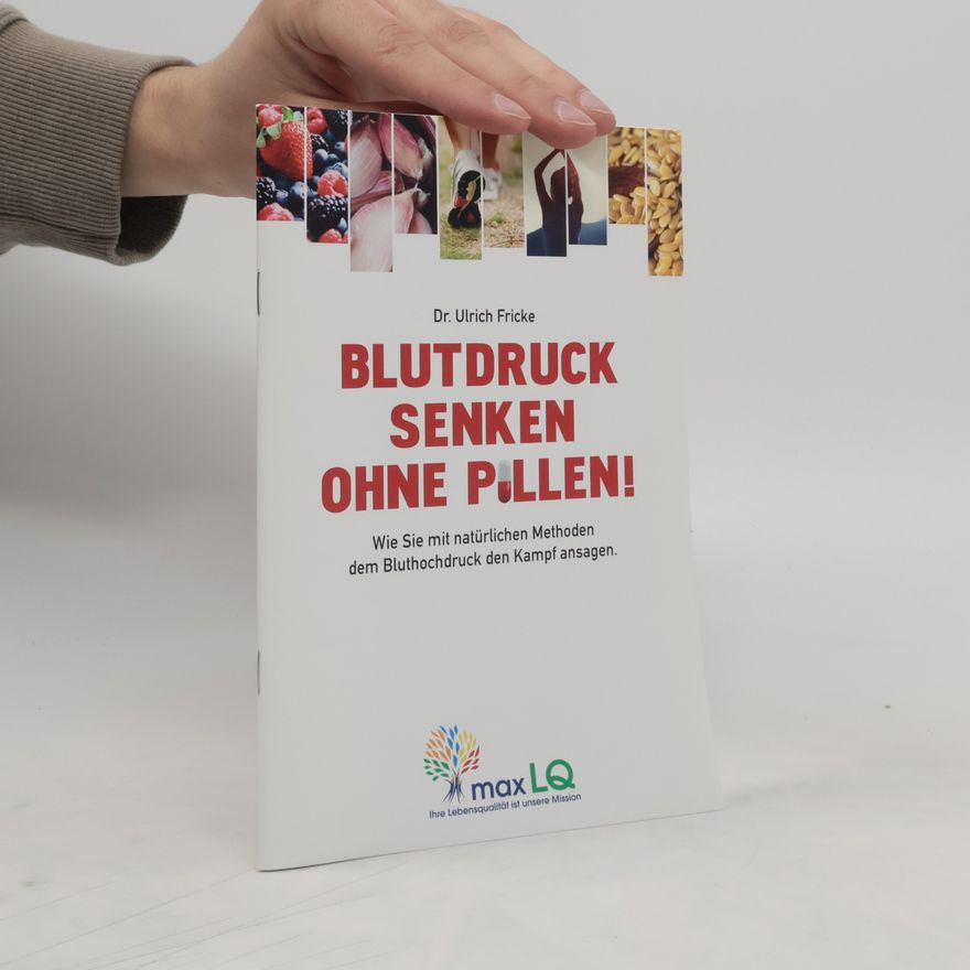 Frank-Ulrich Fricke Blutdruck senken ohne Pillen!