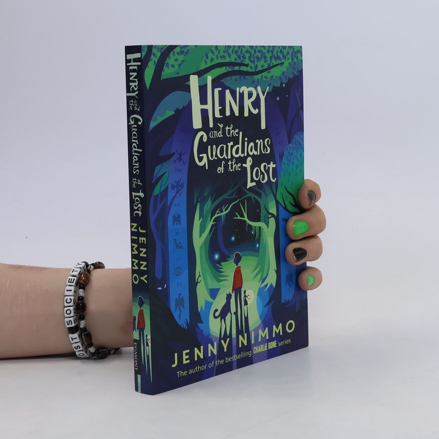Jenny Nimmo Henry and the Guardians of the Lost