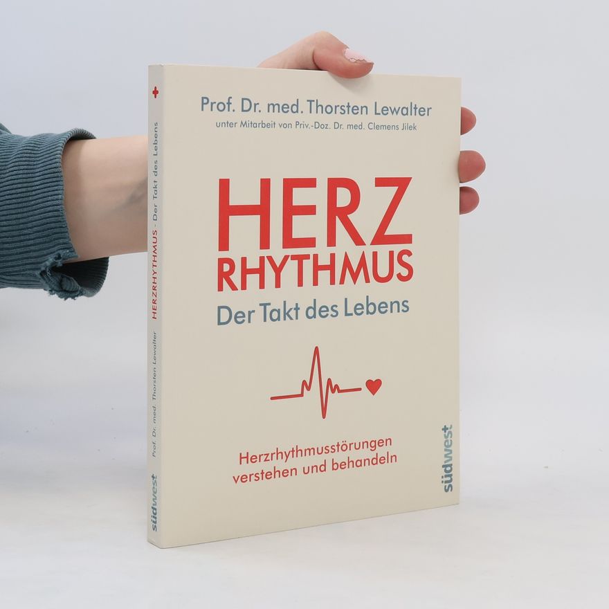 Thorsten Lewalter Herzrhythmus - der Takt des Lebens
