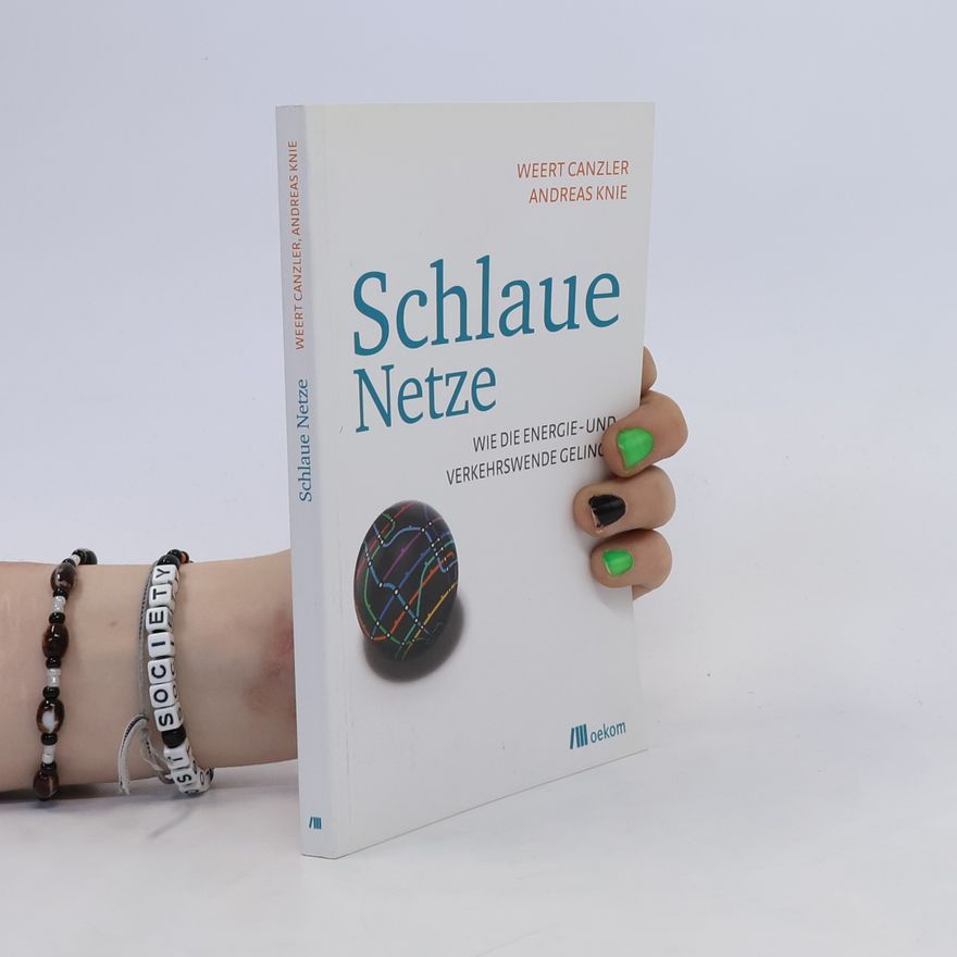 Weert Canzler Schlaue Netze