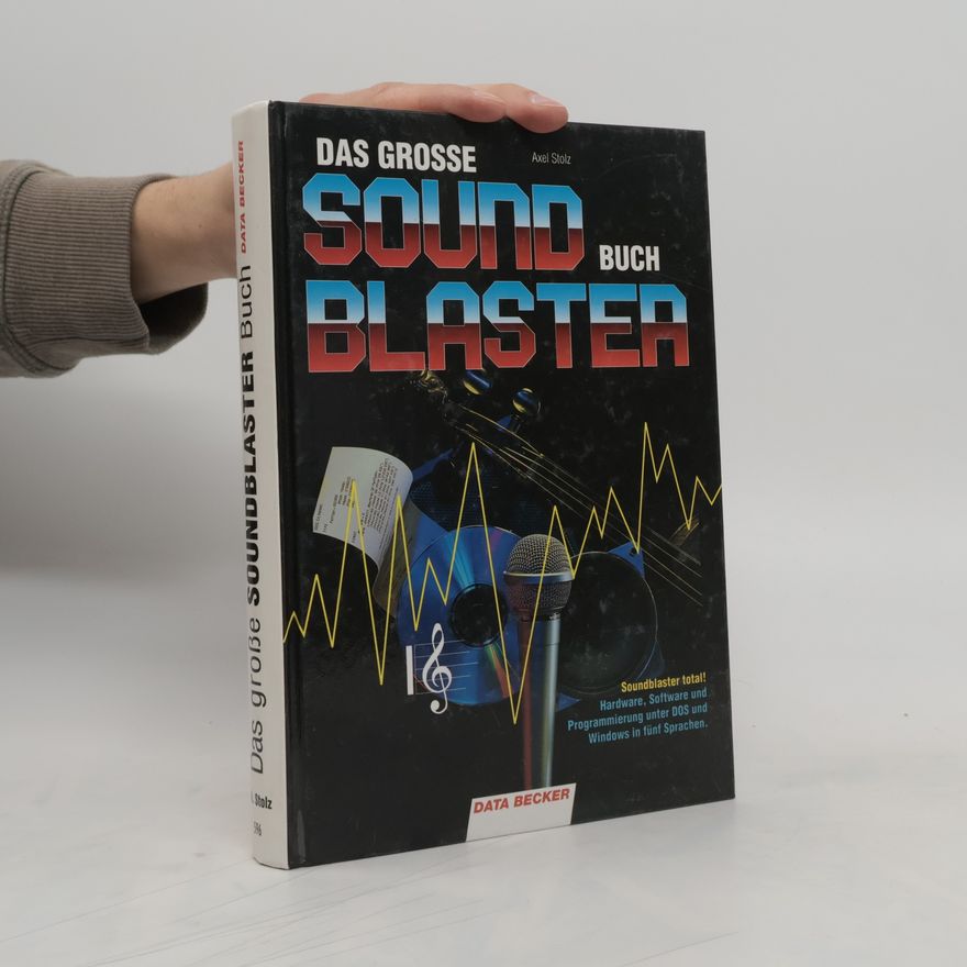 Axel Stolz Das grosse Sound-Blaster-Buch