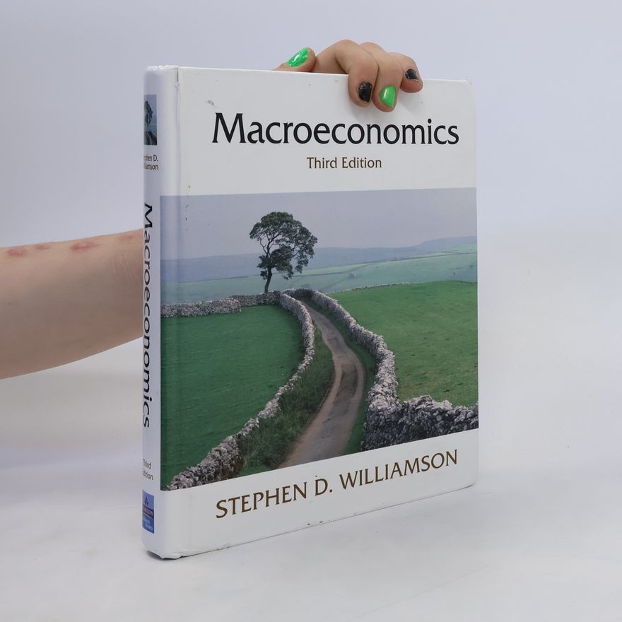 Stephen D. Williamson Macroeconomics