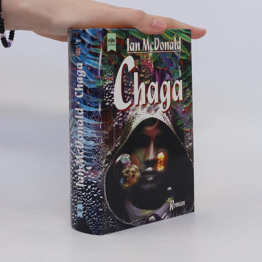 Ian McDonald Chaga oder das Ufer der Evolution
