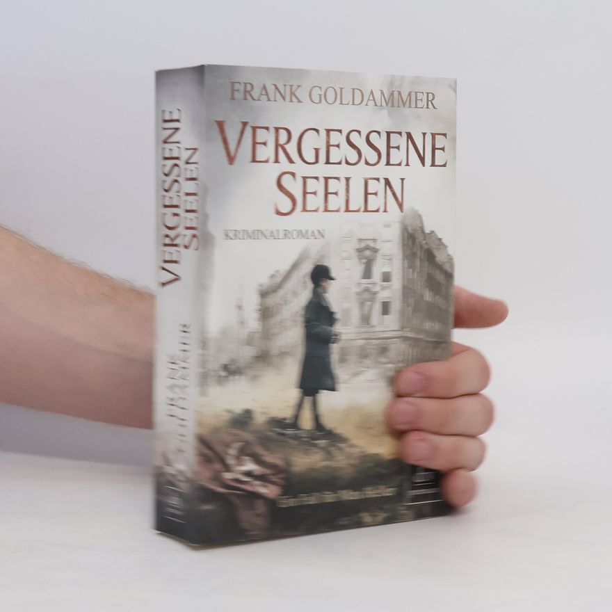 Frank Goldammer Vergessene Seelen