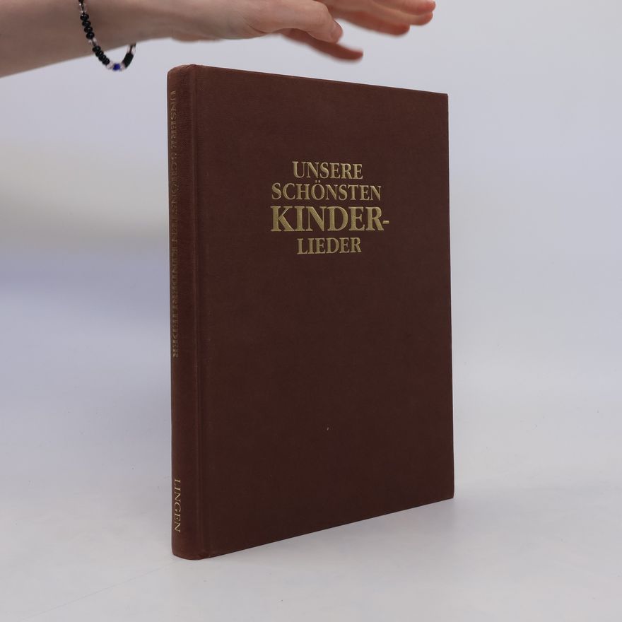 Kolektiv autorů Unsere schönsten Kinderlieder