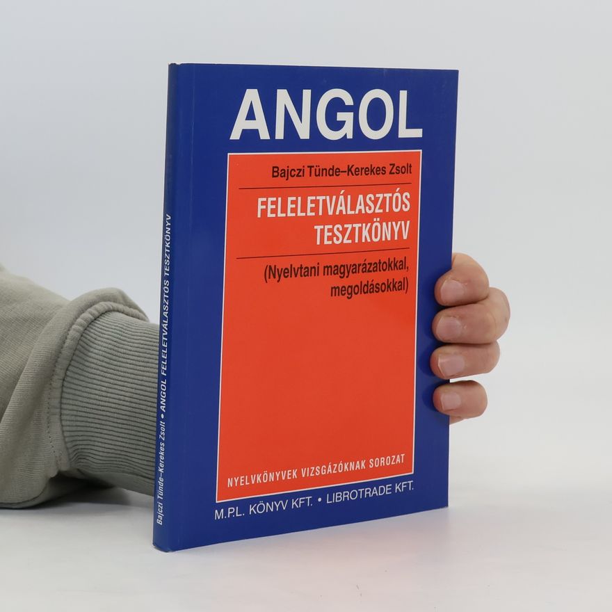 Zsolt Kerekes Feleletválasztós tesztkönyv