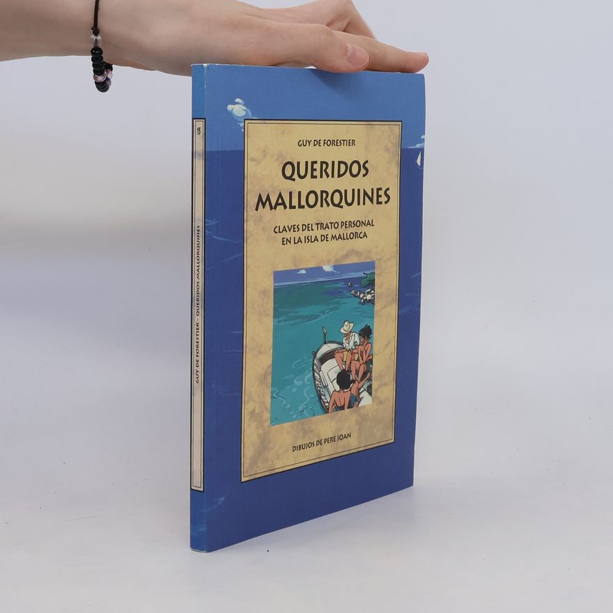 Guy de Forestier Queridos mallorquines