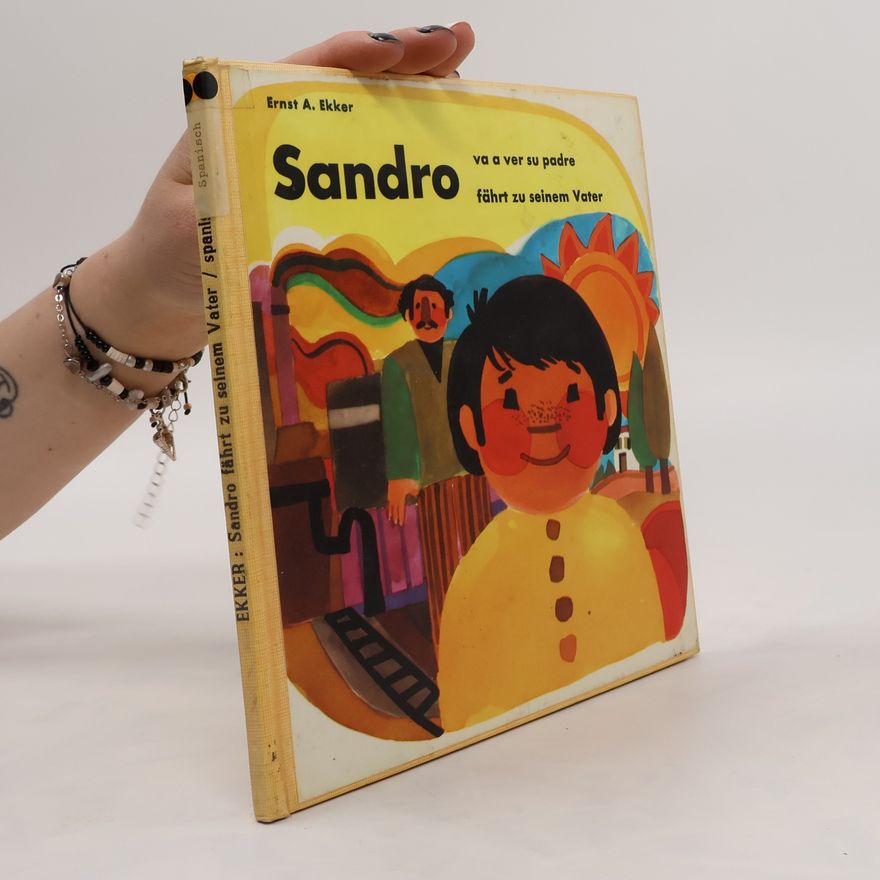 Ernst A. Ekker Sandro va a ver a su padre. Sandro fährt zu seinem Vater