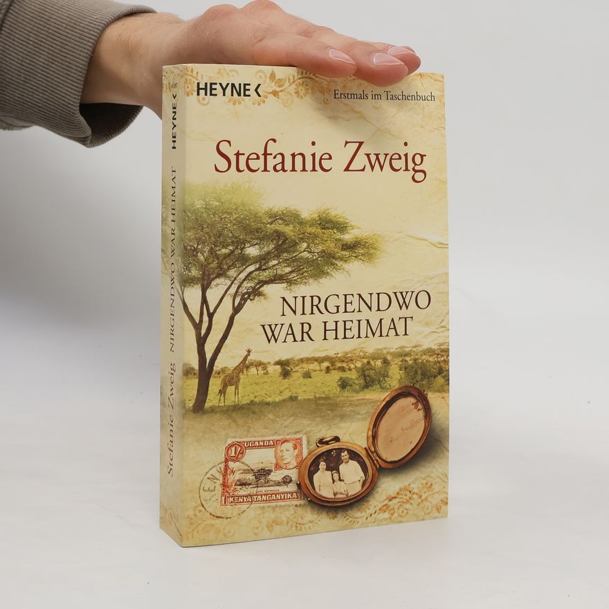Stefanie Zweig Nirgendwo war Heimat
