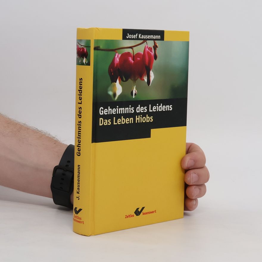 Josef Kausemann Geheimnis des Leidens