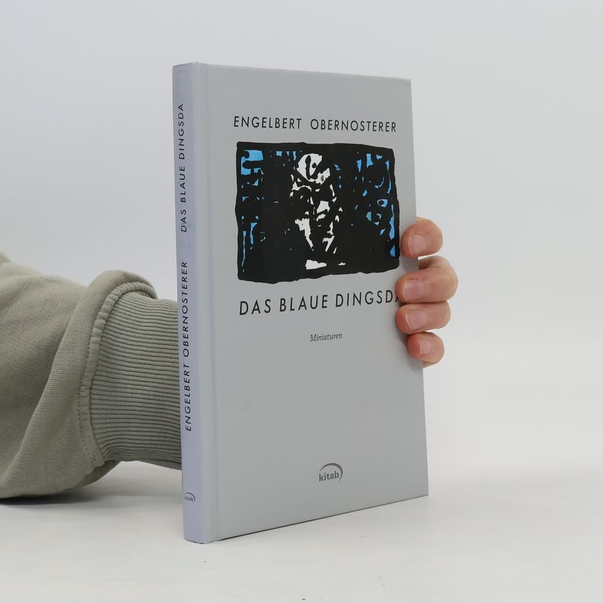 Engelbert Obernosterer Das blaue Dingsda
