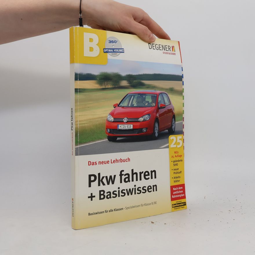 Autorenkollektiv Das neue Lehrbuch. Pkw fahren + Basiswissen
