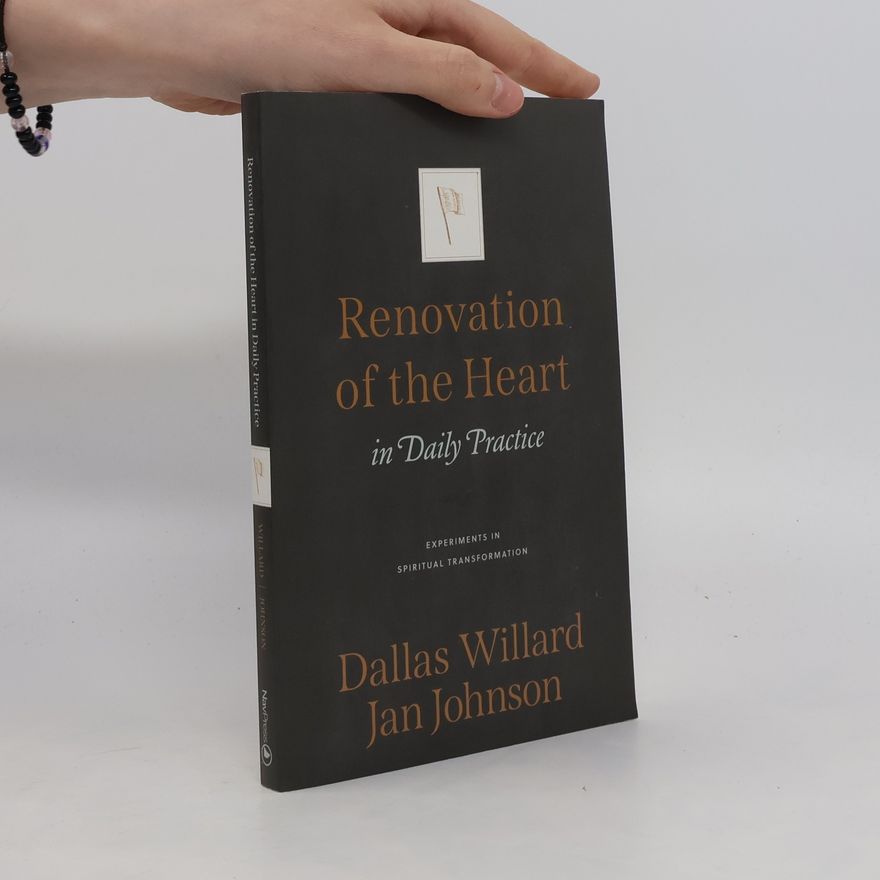 Jana Johnson Renovation of the Heart in Daily Practice