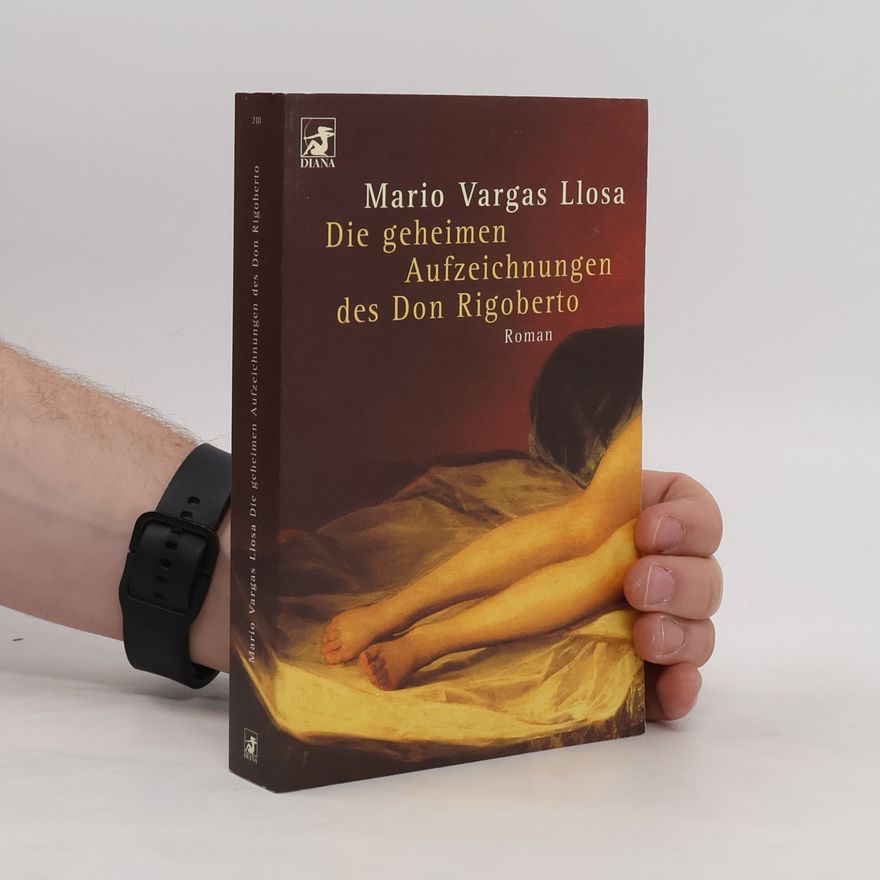 Mario Vargas Llosa Die geheimen Aufzeichnungen des Don Rigoberto