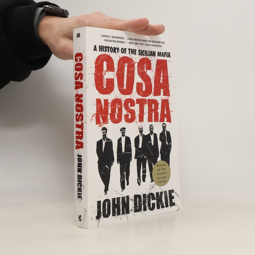 John Dickie Cosa Nostra