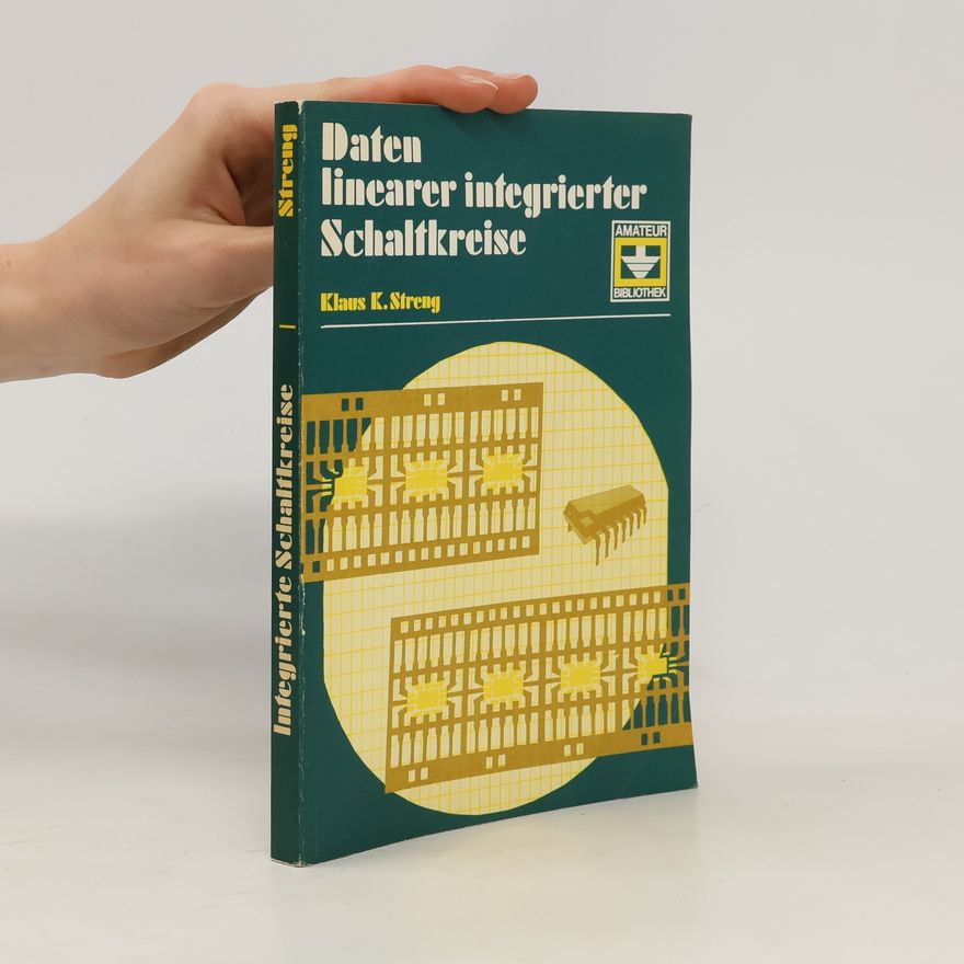 Klaus K. Streng Daten linearer integrierter Schaltkreise