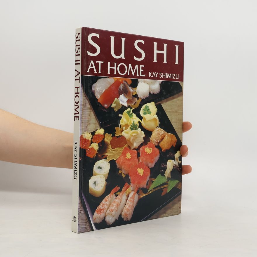 Kay Shimizu Sushi at Home
