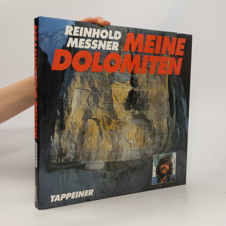 Reinhold Messner Meine Dolomiten