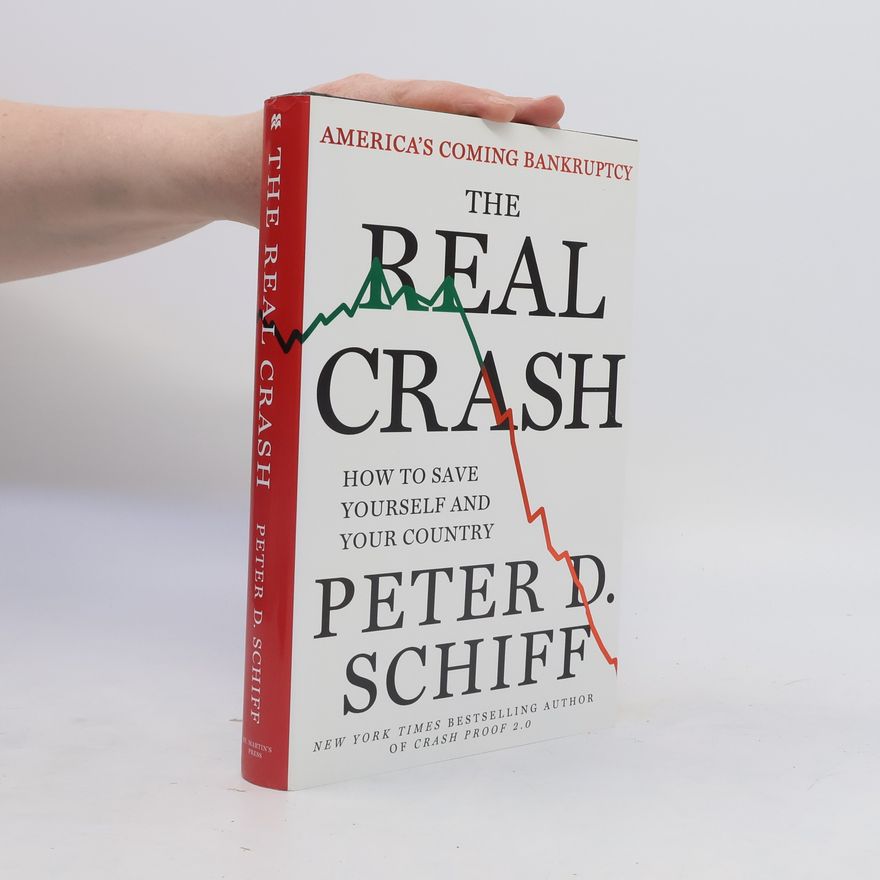 Peter D. Schiff The Real Crash