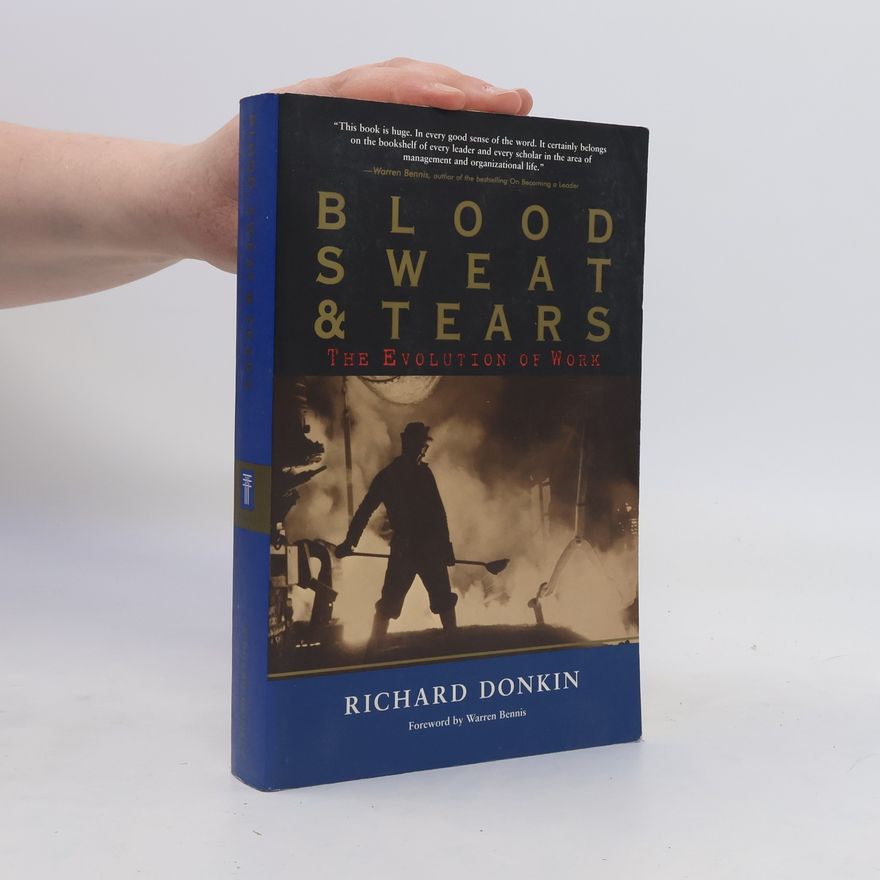 Richard Donkin Blood, Sweat and Tears