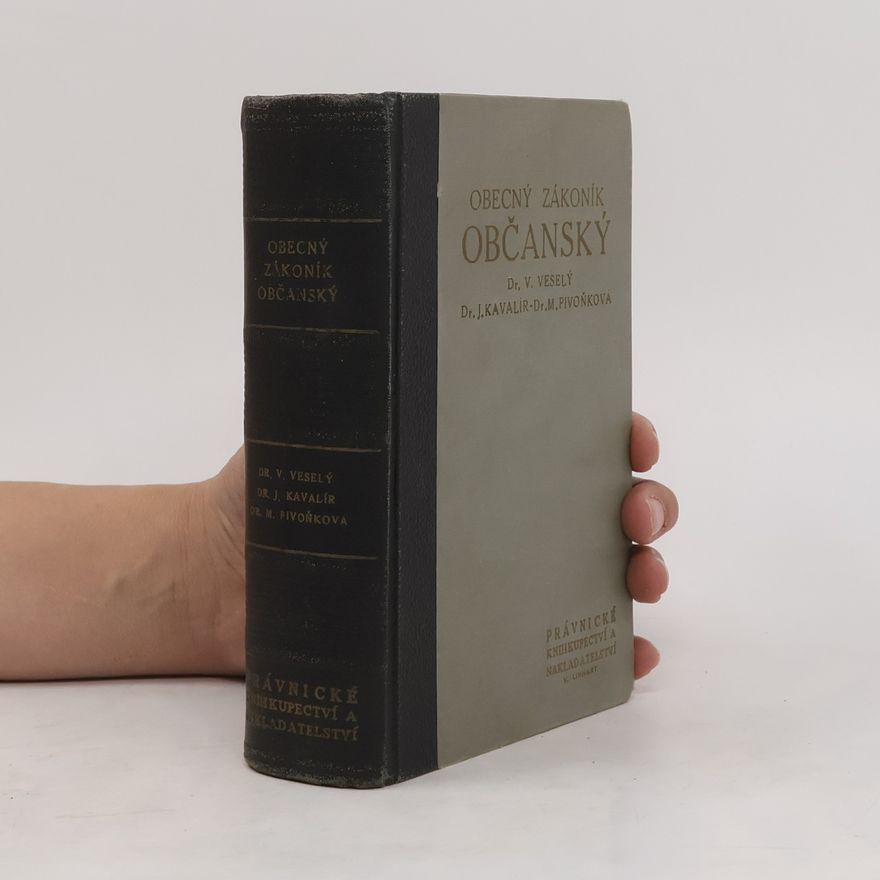 Jiří Kavalír Obecný zákoník občanský a souvislé zákony (podle stavu ke dni 1. února 1947)