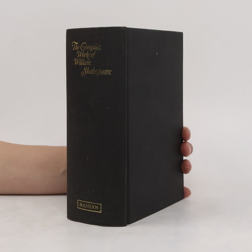 William Shakespeare The Complete Works of William Shakespeare