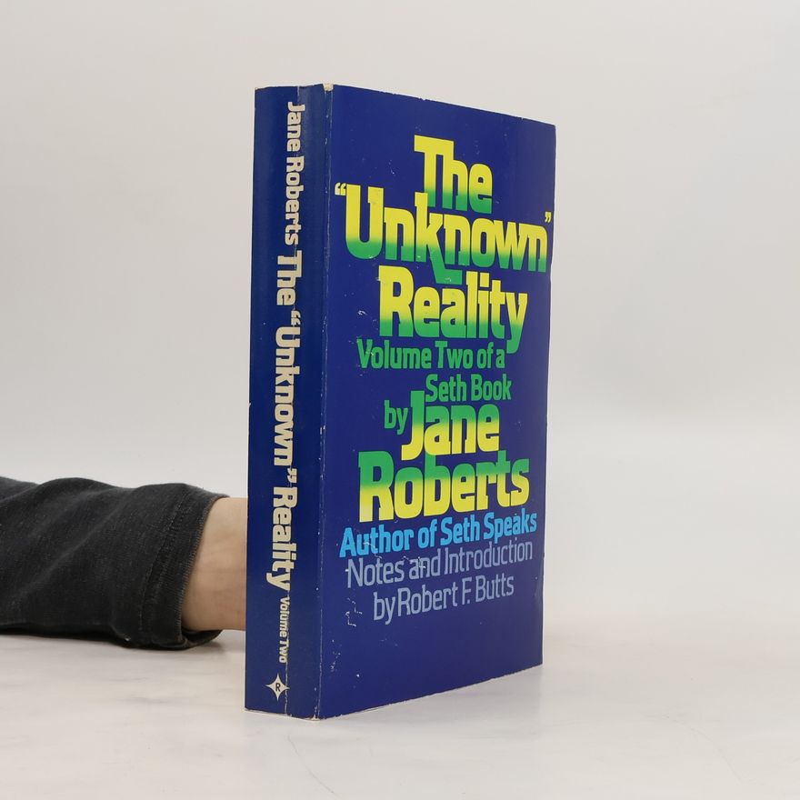Jane Roberts Unknown Reality