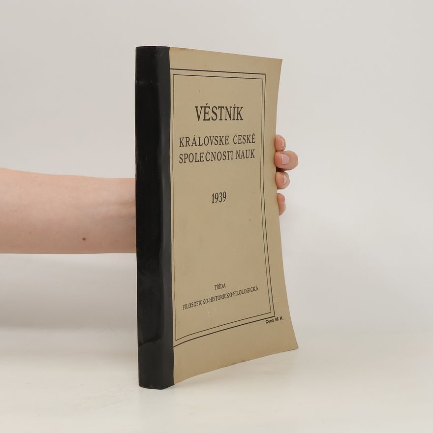 Collectif d'auteurs Věstník Královské české společnosti nauk. Ročník 1939