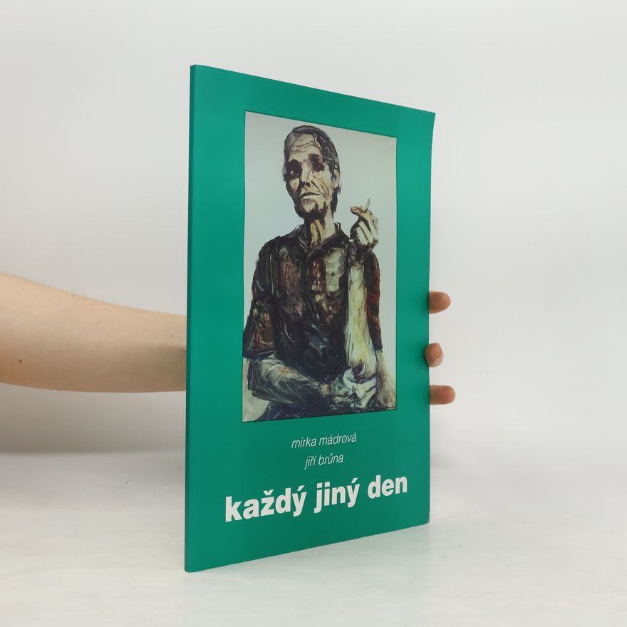 Mirka Mádrová Každy jiný den