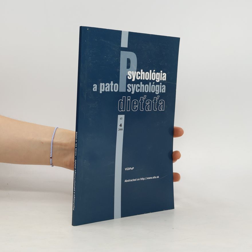Various authors Psychologia a patopsychologia dieťaťa 4/2008