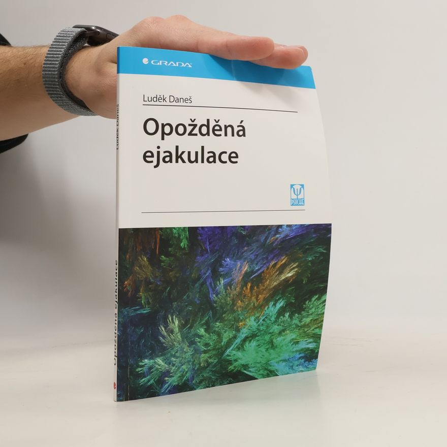 Luděk Daneš Opožděná ejakulace