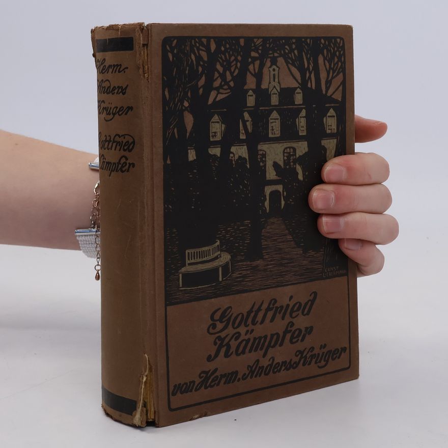 Herman Anders Krüger Gottfried Kämpfer. Ein herrnhutischer Bubenroman in zwei Büchern
