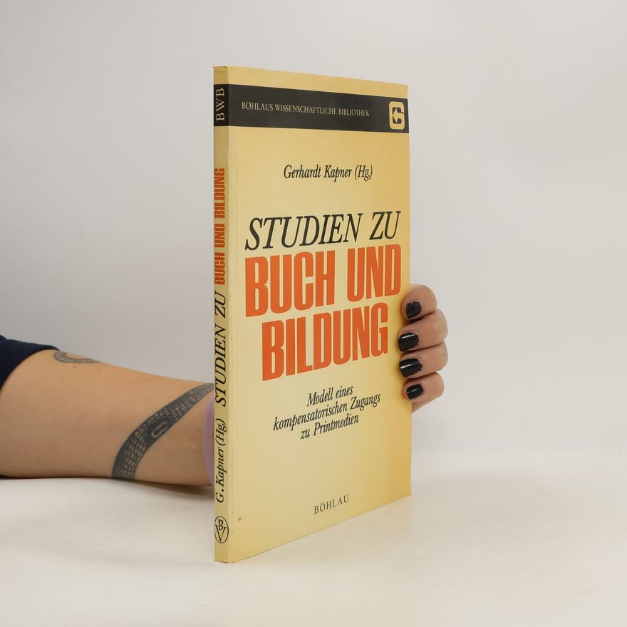 Gerhardt Kapner Studien zu Buch und Bildung