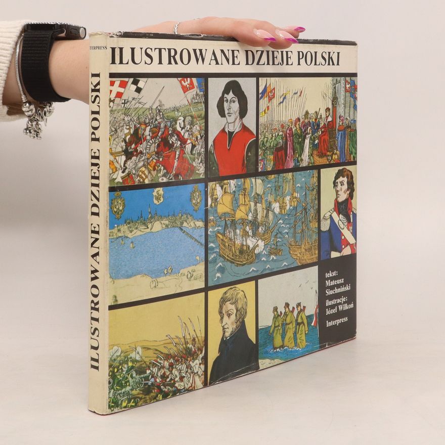 Various authors Ilustrowane Dzieje Polski