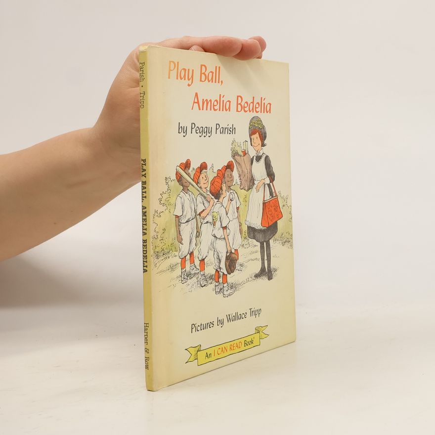 Peggy Parish Play Ball, Amelia Bedelia