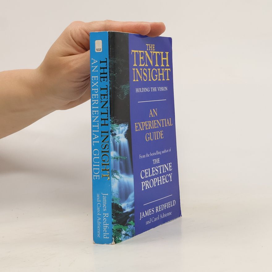 James Redfield The Tenth Insight