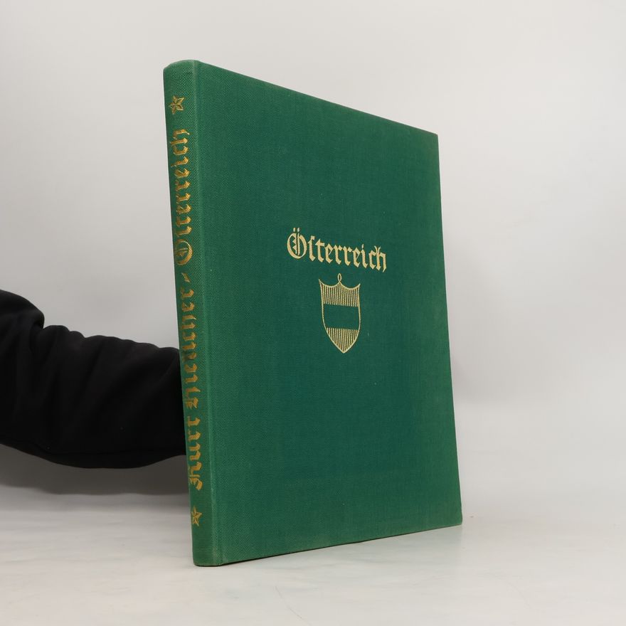 Kurt Hielscher Österreich: Landschaft und baukunst