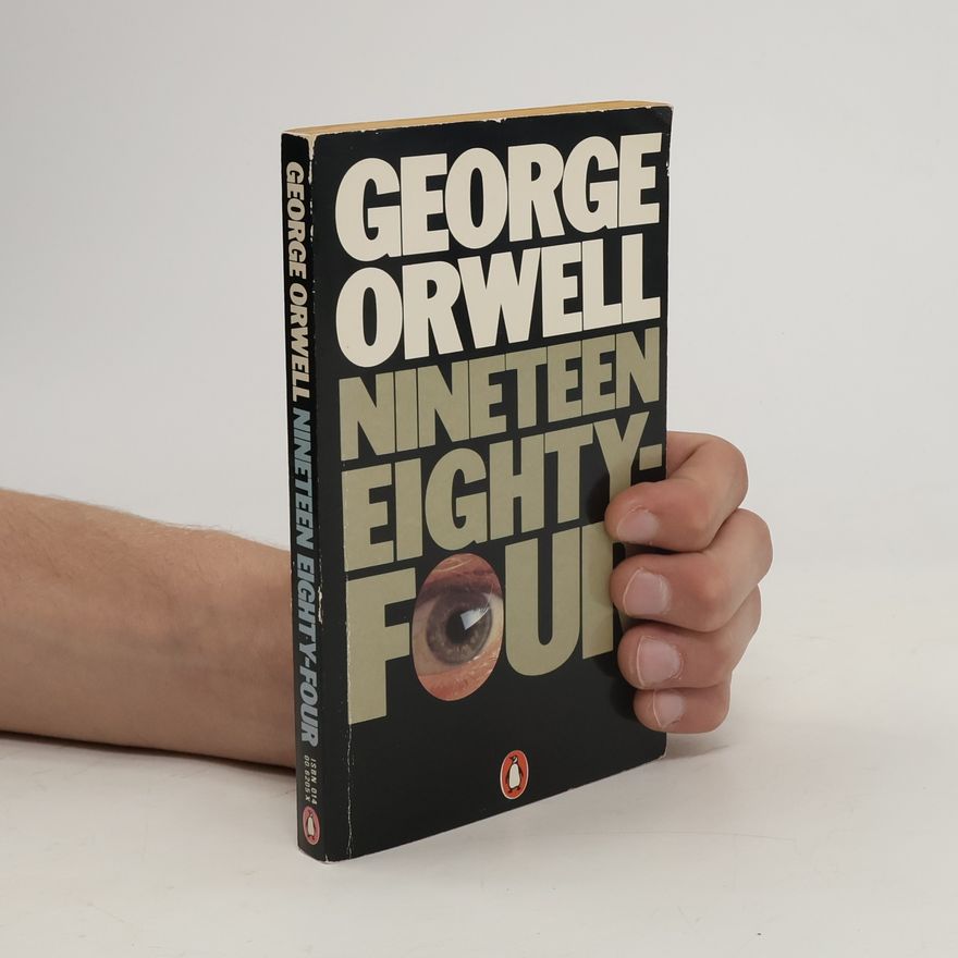 George Orwell Nineteen Eighty-Four