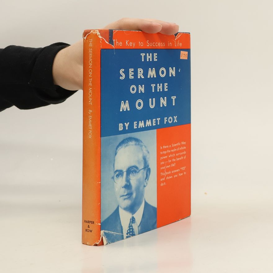 Emmet Fox The Sermon on the Mount