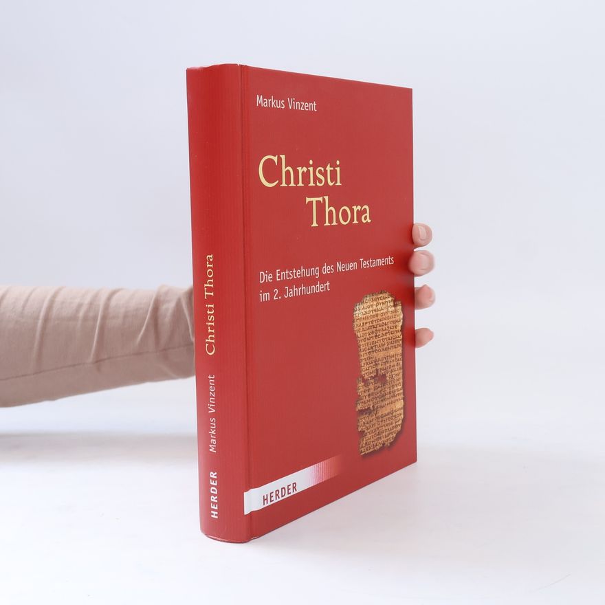 Markus Vinzent Christi Thora