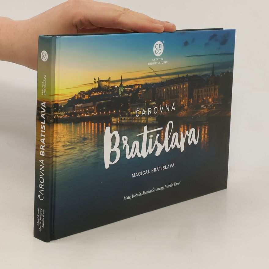 Matej Kotuľa Čarovná Bratislava. Magical Bratislava