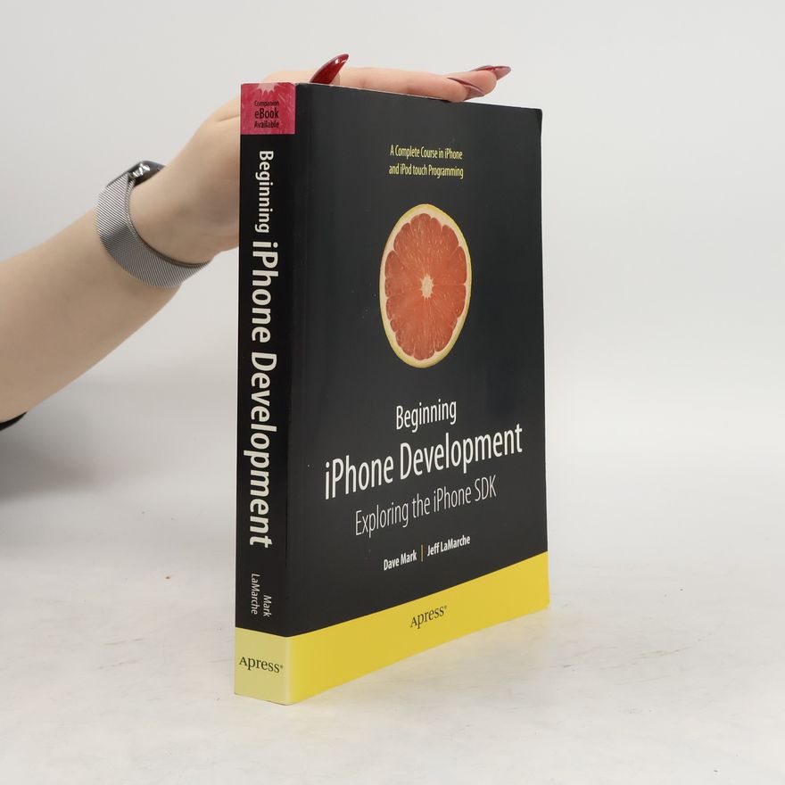 Jeff LaMarche Beginning iPhone Development