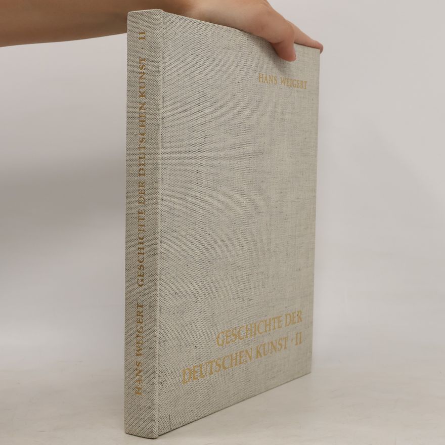 Hans Weigert Geschichte der deutschen Kunst 2