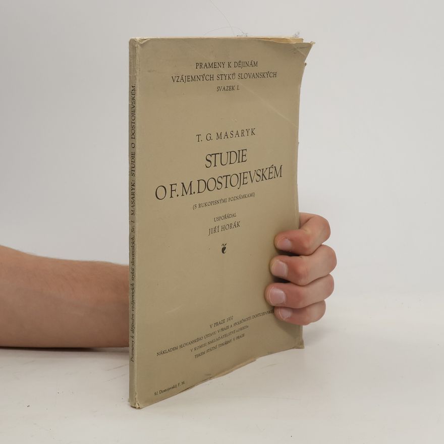 Tomáš Garrigue Masaryk Studie o F. M. Dostojevském