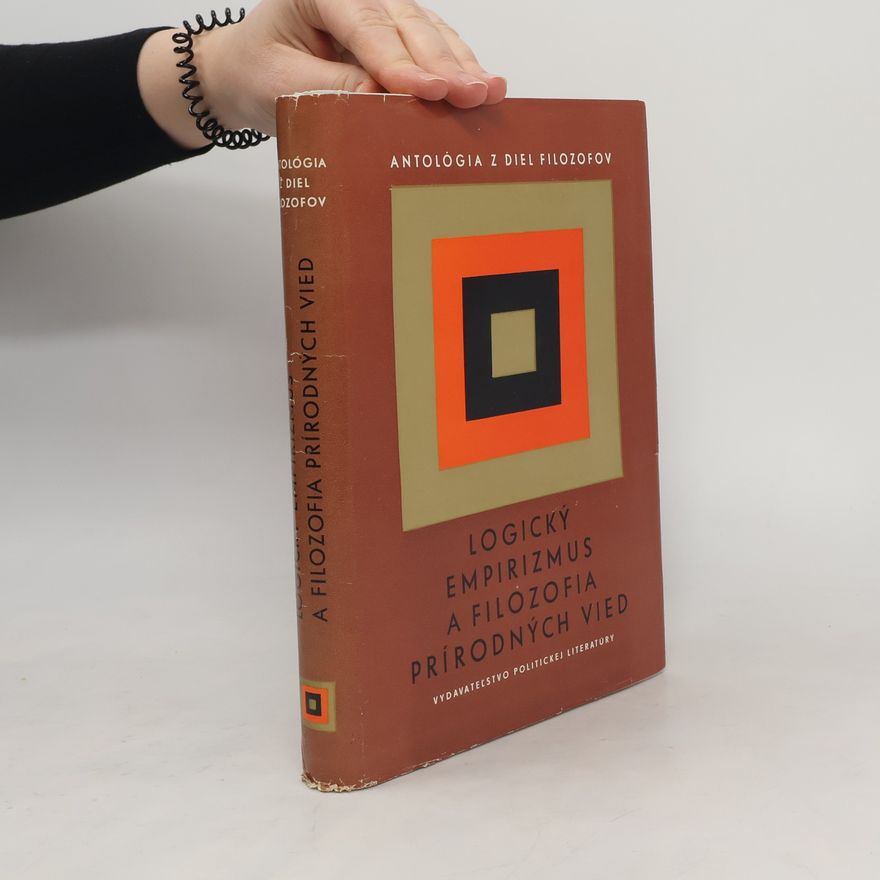 Various authors Logický empirizmus a filozofia prírodných vied